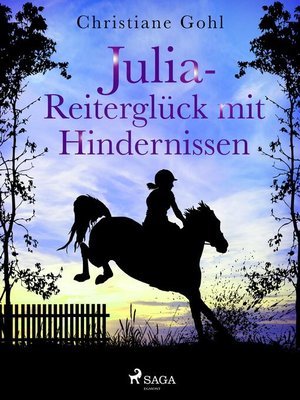 cover image of Julia – Reiterglück mit Hindernissen